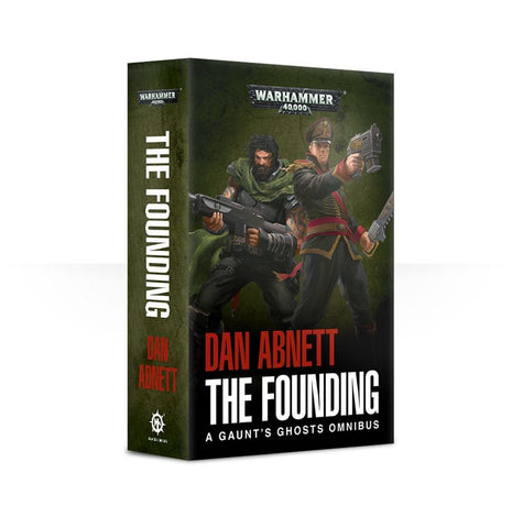 Gaunt's Ghost: The Founding (paperback)