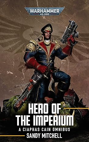 Ciaphas Cain: Hero Of The Imperium (paperback)